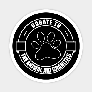 donate to the animal aid charities Magnet